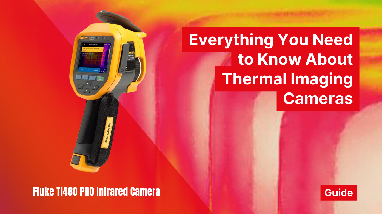 Everything You Need to Know About Thermal Imaging Cameras