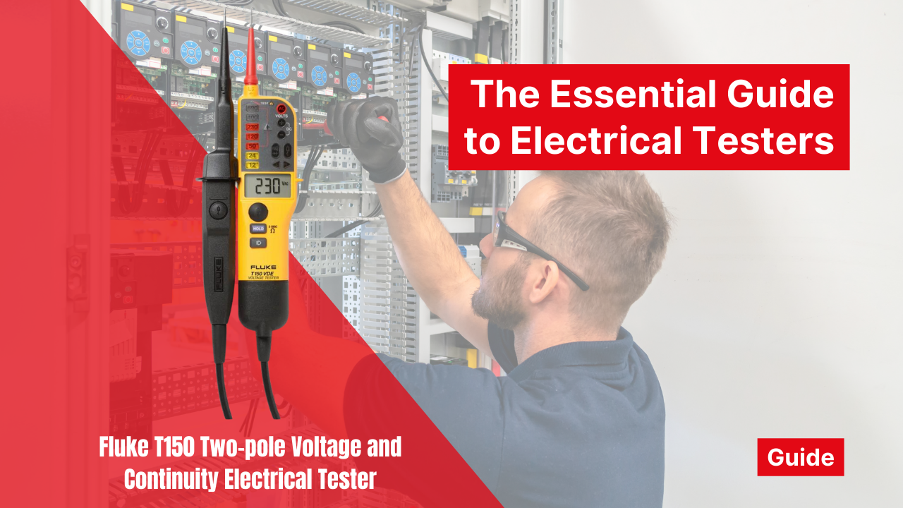 The Essential Guide to Electrical Testers
